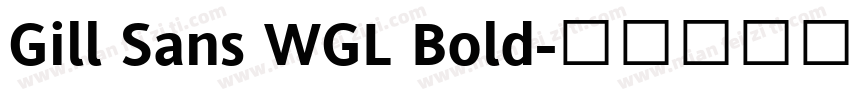 Gill Sans WGL Bold字体转换